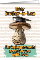 Brother in Law Congratulations Graduation Mushroom card