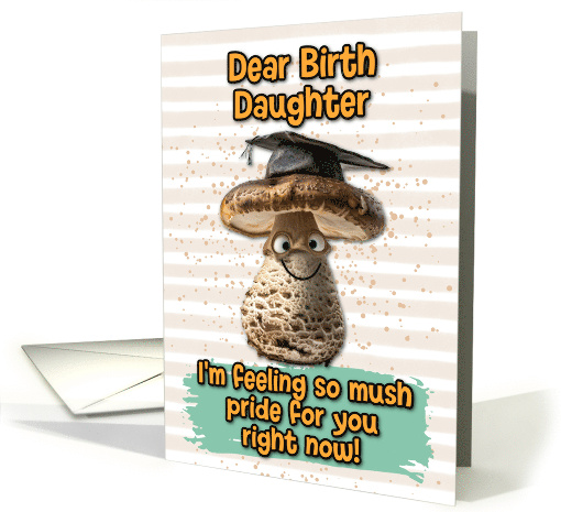 Birth Daughter Congratulations Graduation Mushroom card (1837764)