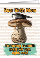 Birth Mom Congratulations Graduation Mushroom card