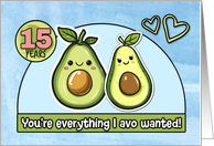 15 Year Wedding Anniversary Pair of Kawaii Cartoon Avocados card