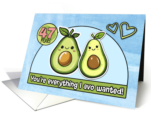 47 Year Wedding Anniversary Pair of Kawaii Cartoon Avocados card