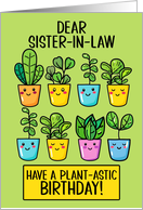 Sister in Law Happy Birthday Kawaii Cartoon Plants in Pots card