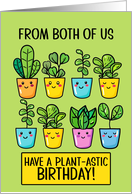 From Couple Happy Birthday Kawaii Cartoon Plants in Pots card