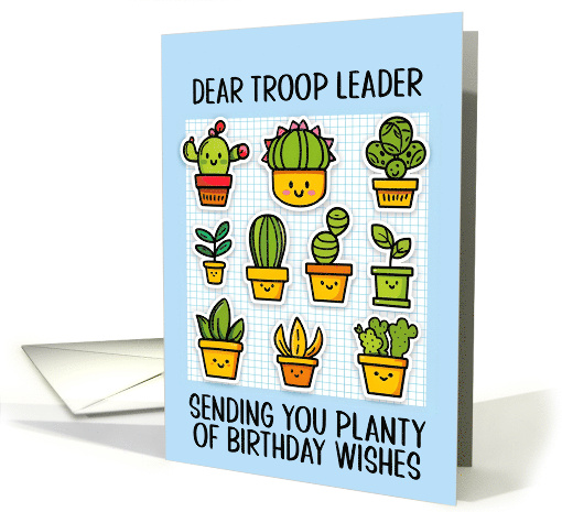 Troop Leader Happy Birthday Kawaii Cartoon Cactus Plants in Pots card