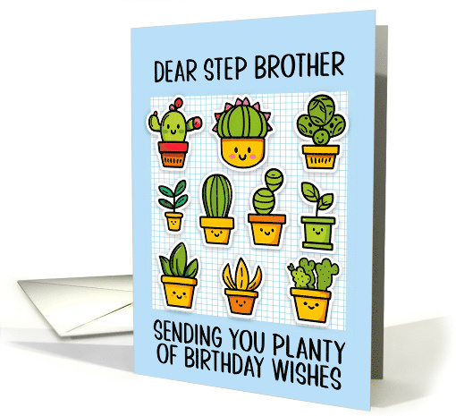 Step Brother Happy Birthday Kawaii Cartoon Cactus Plants in Pots card