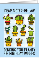 Sister in Law Happy Birthday Kawaii Cartoon Cactus Plants in Pots card
