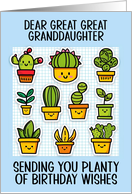 Great Great Granddaughter Happy Birthday Kawaii Cartoon Cactus Plants card