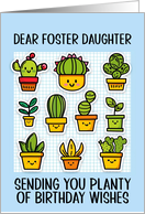 Foster Daughter Happy Birthday Kawaii Cartoon Cactus Plants card