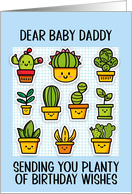 Baby Daddy Happy Birthday Kawaii Cartoon Cactus Plants card