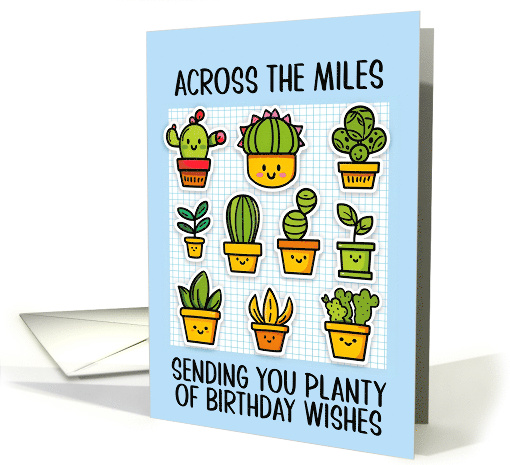Across the Miles Happy Birthday Kawaii Cartoon Cactus Plants card