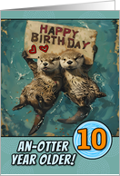 10 Years Old Happy Birthday Otters with Birthday Sign card