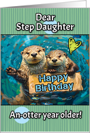 Step Daughter Happy Birthday Otters with Birthday Sign card