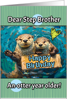 Step Brother Happy Birthday Otters with Birthday Sign card