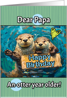 Papa Happy Birthday Otters with Birthday Sign card