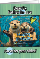 Ex Father in Law Happy Birthday Otters with Birthday Sign card