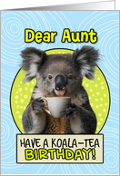 Aunt Happy Birthday Koala Bear with Tea card