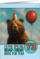 73 Years Old Happy Birthday Bear with Red Balloon card