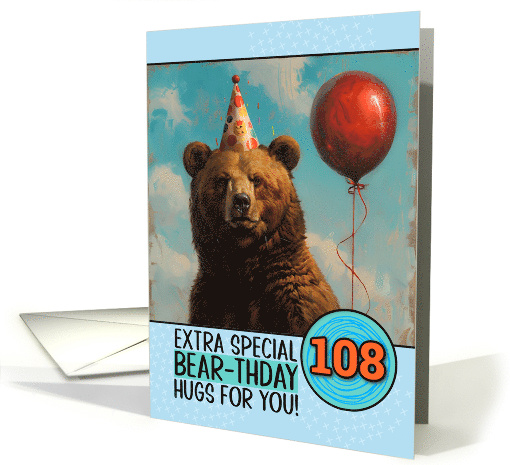 108 Years Old Happy Birthday Bear with Red Balloon card (1840248)