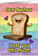 Nephew Happy Pride Loaf card