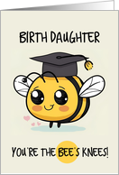 Birth Daughter Congratulations Graduation Bee card