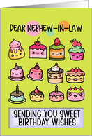 Nephew in Law Happy Birthday Sweet Kawaii Birthday Cakes card