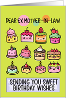 Ex Mother in Law Happy Birthday Sweet Kawaii Birthday Cakes card