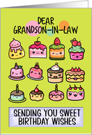 Grandson in Law Happy Birthday Sweet Kawaii Birthday Cakes card