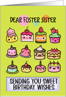 Foster Sister Happy Birthday Sweet Kawaii Birthday Cakes card