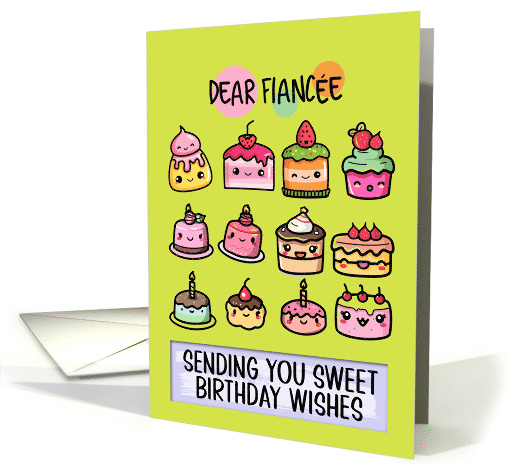 Fiancee Happy Birthday Sweet Kawaii Birthday Cakes card (1841570)