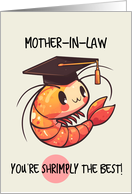 Mother in Law Congratulations Graduation Shrimp card