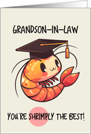 Grandson in Law Congratulations Graduation Shrimp card