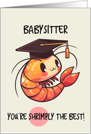 Babysitter Congratulations Graduation Shrimp card