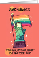 Neighbor Happy Pride Kawaii Rainbow Lady Liberty card