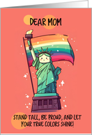 Mom Happy Pride Kawaii Rainbow Lady Liberty card