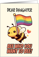 Daughter Happy Pride Kawaii Bee with Rainbow Flag card