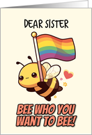 Sister Happy Pride Kawaii Bee with Rainbow Flag card