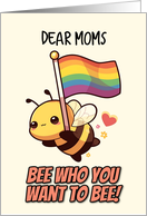Moms Happy Pride Kawaii Bee with Rainbow Flag card