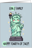 Son and Family Happy 4th of July Kawaii Lady Liberty card