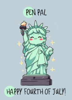 Pen Pal Happy 4th of July Kawaii Lady Liberty