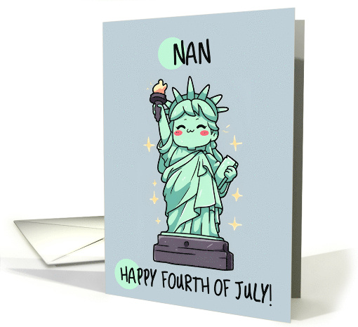 Nan Happy 4th of July Kawaii Lady Liberty card (1842426)