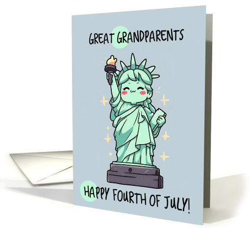 Great Grandparents Happy 4th of July Kawaii Lady Liberty card