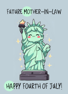 Future Mother in Law Happy 4th of July Kawaii Lady Liberty