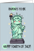Parents to Be Happy 4th of July Kawaii Lady Liberty card