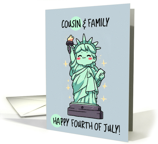 Cousin and Family Happy 4th of July Kawaii Lady Liberty card (1842524)