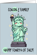 Cousin and Family Happy 4th of July Kawaii Lady Liberty card