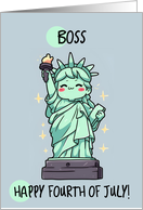 Boss Happy 4th of July Kawaii Lady Liberty card