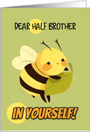 Half Brother Encouragement Kawaii Bee with Leaf card