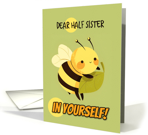 Half Sister Encouragement Kawaii Bee with Leaf card (1842602)