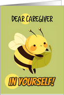 Caregiver Encouragement Kawaii Bee with Leaf card