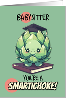 Babysitter Congratulations Graduation Kawaii Artichoke card